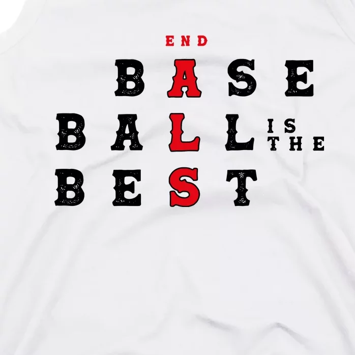 End Als Baseball Is The Best Baseball Lover Baseball Team Tank Top