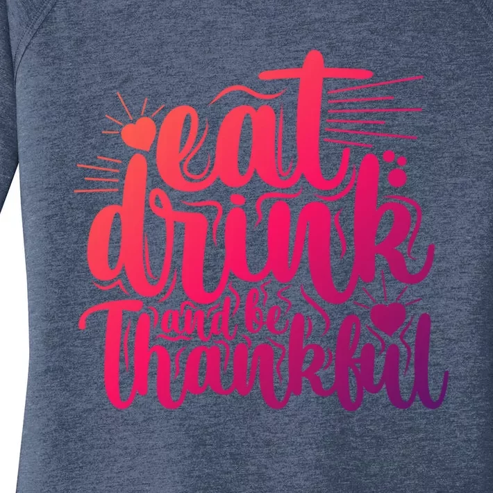 Eat And Be Thankful Funny Saying Gift Women's Perfect Tri Tunic Long Sleeve Shirt