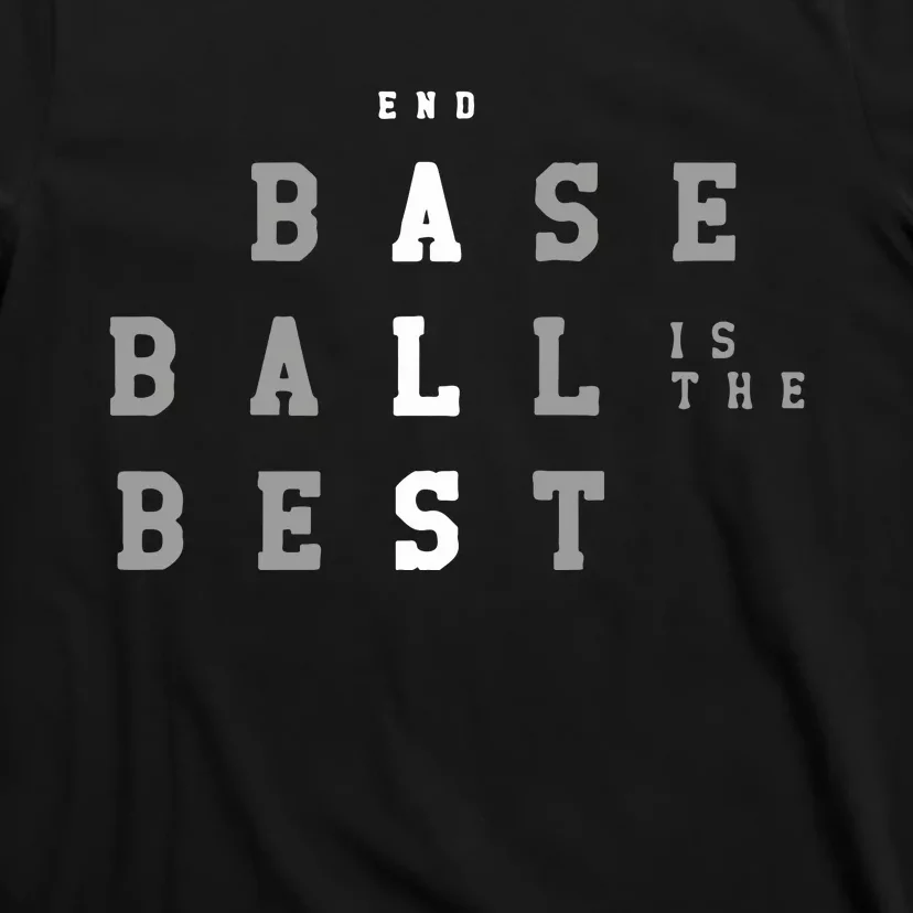 End ALS Baseball Is The Best Baseball Lover Baseball Team T-Shirt