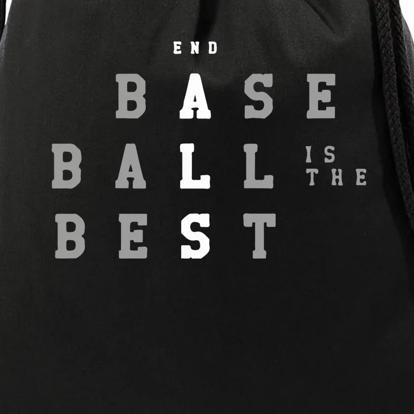 End ALS Baseball Is The Best Baseball Lover Baseball Team Drawstring Bag