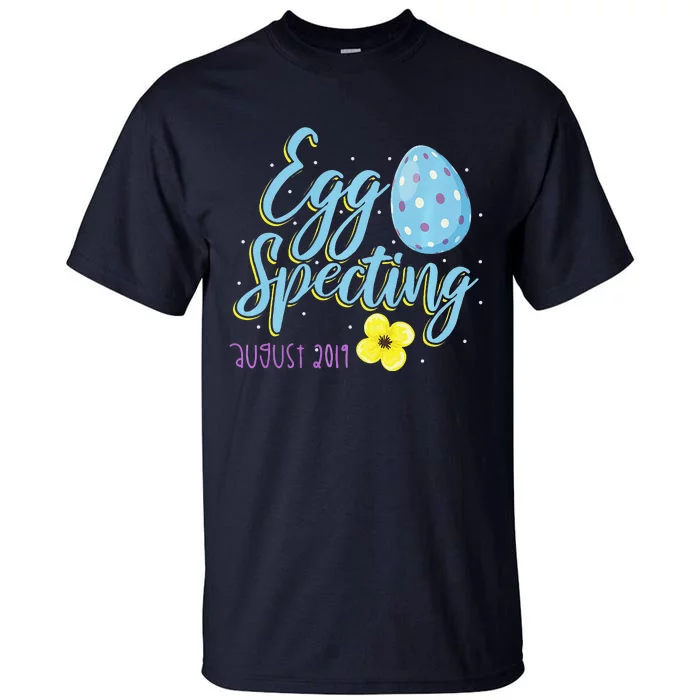 Eggspecting A Baby Pregnant Easter Egg August Tall T-Shirt