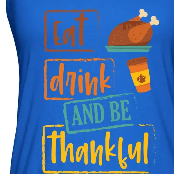 Eat And Be Thankful Gift Thanksgiving Gift For Adults Gift Ladies Essential Flowy Tank