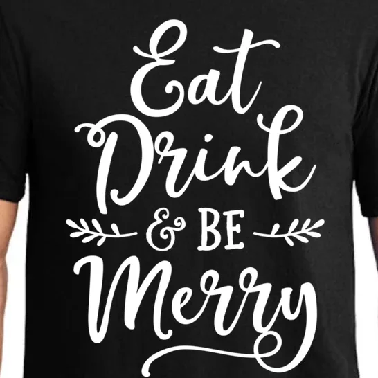 Eat And Be Merry Christmas Ing Squad Cool Gift Pajama Set