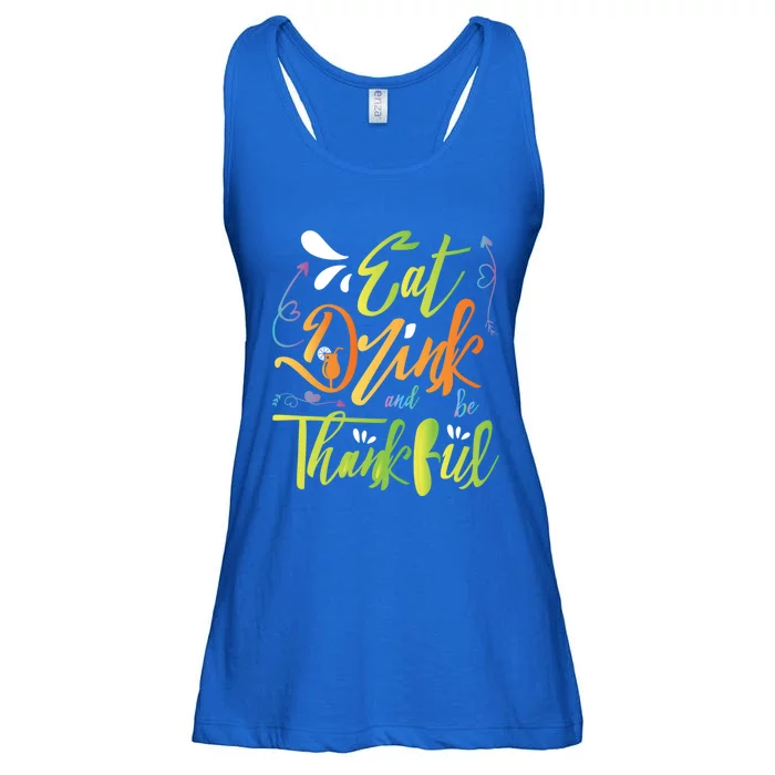 Eat And Be Thankful Funny Thanksgiving And Season Gift Ladies Essential Flowy Tank