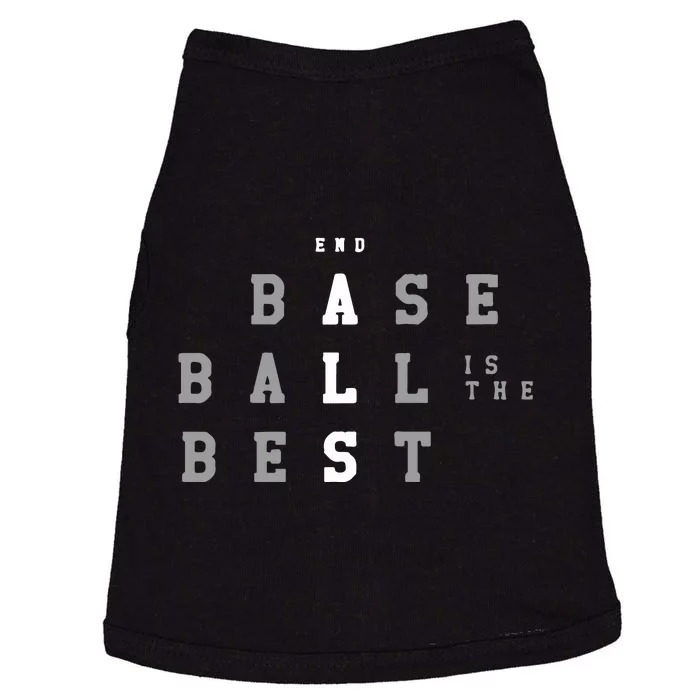 End ALS Baseball Is The Best Baseball Lover Baseball Team Doggie Tank