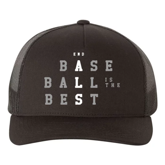 End ALS Baseball Is The Best Baseball Lover Baseball Team Yupoong Adult 5-Panel Trucker Hat