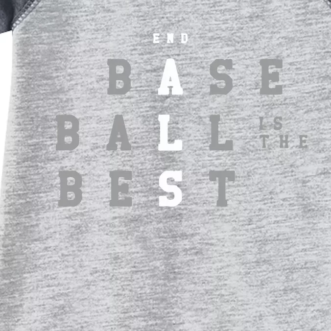 End ALS Baseball Is The Best Baseball Lover Baseball Team Infant Baby Jersey Bodysuit