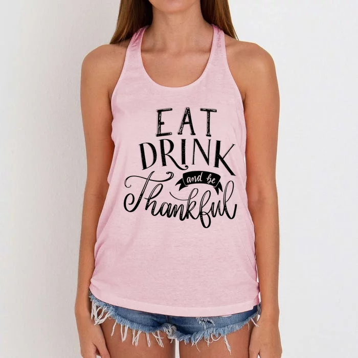 Eat And Be Thankful Cool Thanksgiving Turkey Grateful Cool Gift Women's Knotted Racerback Tank