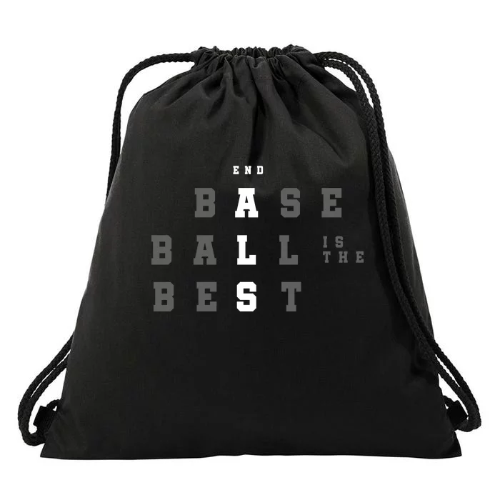 End ALS Baseball Is The Best Baseball Lover Baseball Team Drawstring Bag