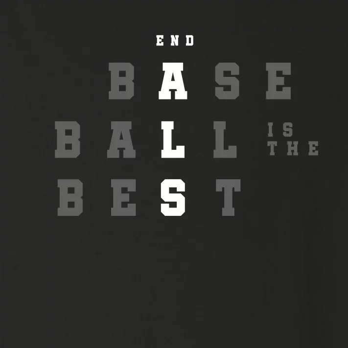 End ALS Baseball Is The Best Baseball Lover Baseball Team Toddler Long Sleeve Shirt