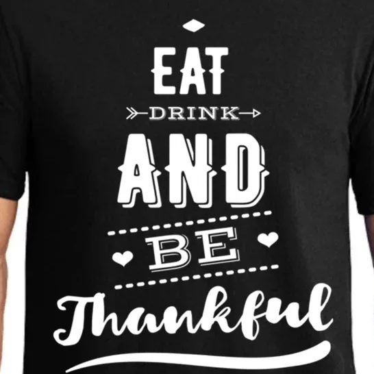 Eat And Be Thankful Thanksgiving Fall Gift Pajama Set