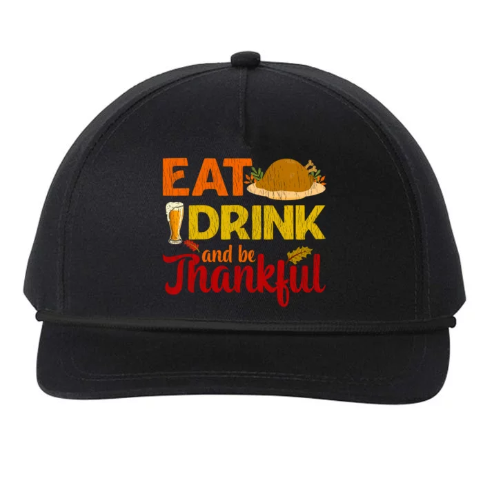 Eat And Be Thankful Thanksgiving Family Turkey Day Cute Gift Snapback Five-Panel Rope Hat