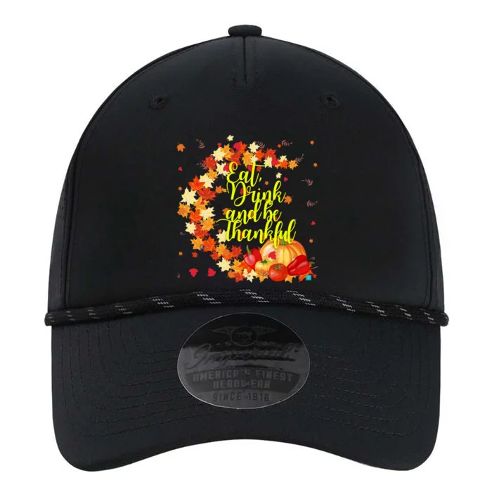 Eat And Be Thankful Thanksgiving Day Gift Performance The Dyno Cap