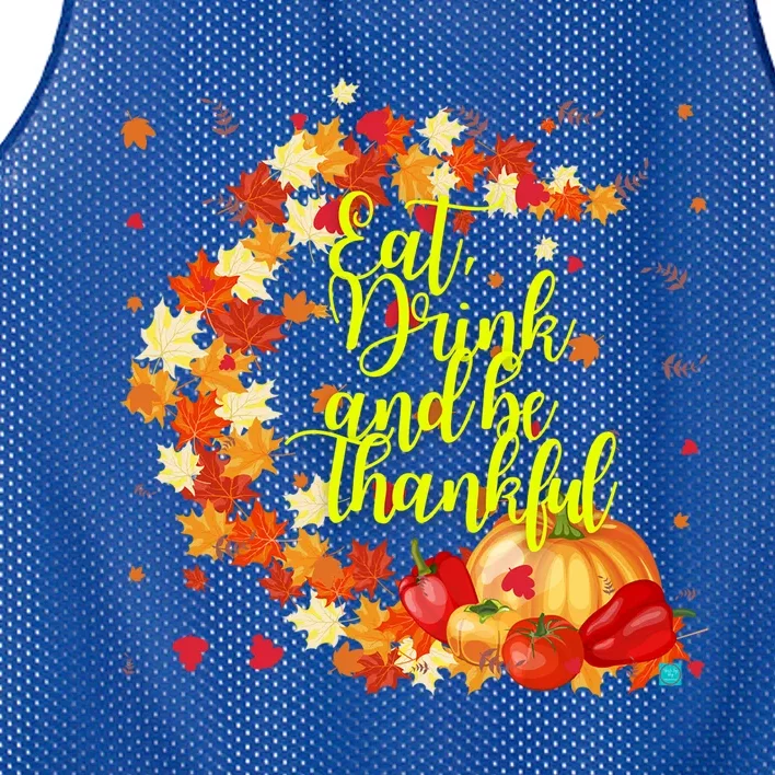 Eat And Be Thankful Thanksgiving Day Gift Mesh Reversible Basketball Jersey Tank