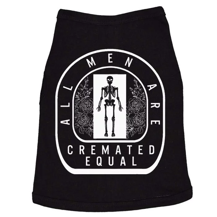 Embalmer All Cremated Equal Skeleton Mortician Director Doggie Tank