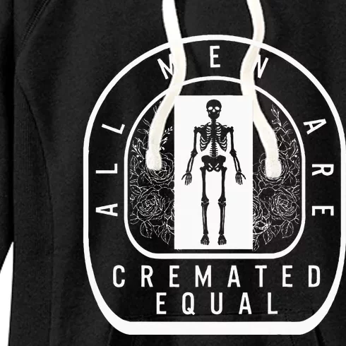 Embalmer All Cremated Equal Skeleton Mortician Director Women's Fleece Hoodie