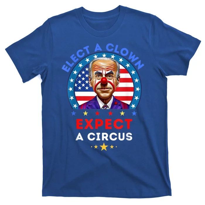 Elect A Clown Expect A Circus Funny Anti Biden Political T-Shirt