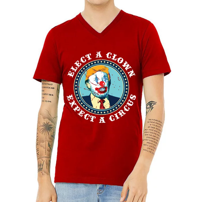 Elect A Clown Expect A Circus Antitrump V-Neck T-Shirt