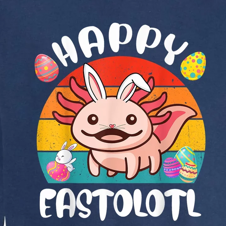 Easter Axolotl Cute Axolotl Easter Day Garment-Dyed Sweatshirt