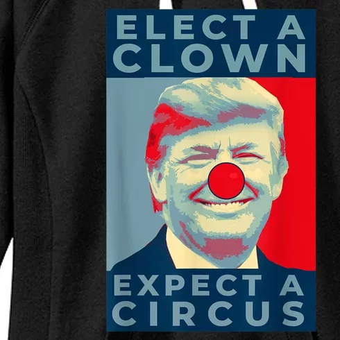 Elect A Clown Expect A Circus Impeach Antitrump Funny Women's Fleece Hoodie