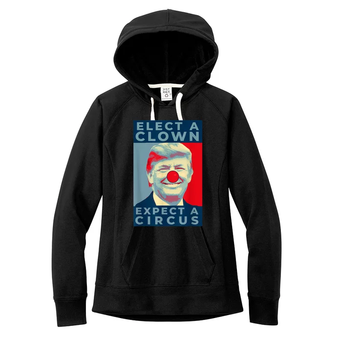 Elect A Clown Expect A Circus Impeach Antitrump Funny Women's Fleece Hoodie