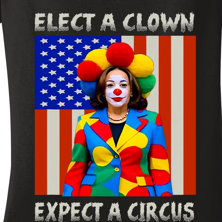 Elect A Clown Expect A Circus Anti Kamala Harris Women's V-Neck T-Shirt