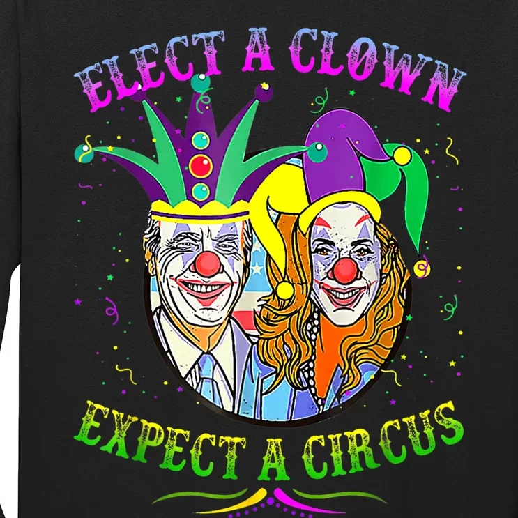 Elect A Clown Expect A Circus Funny Anti Biden Mardi Gras Long Sleeve Shirt