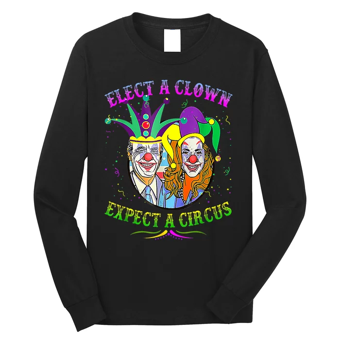 Elect A Clown Expect A Circus Funny Anti Biden Mardi Gras Long Sleeve Shirt