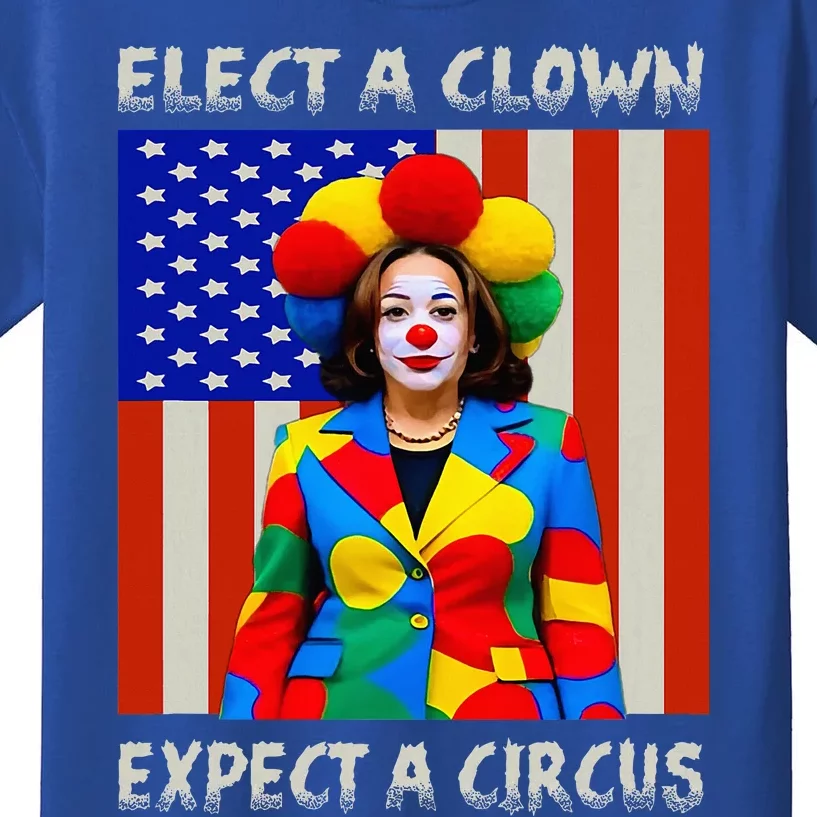 Elect A Clown Expect A Circus Antikamalaharris Kids T-Shirt