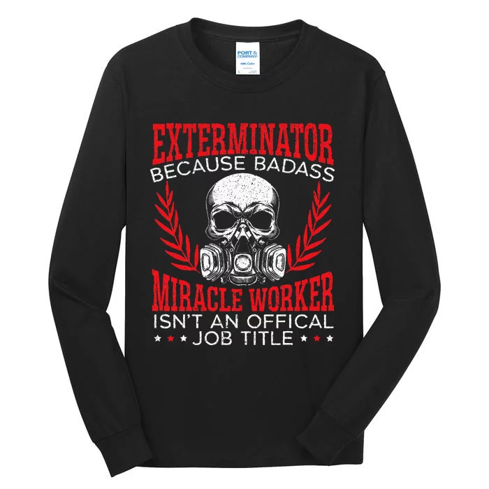 Exterminator Animal Control Pest Control Tall Long Sleeve T-Shirt