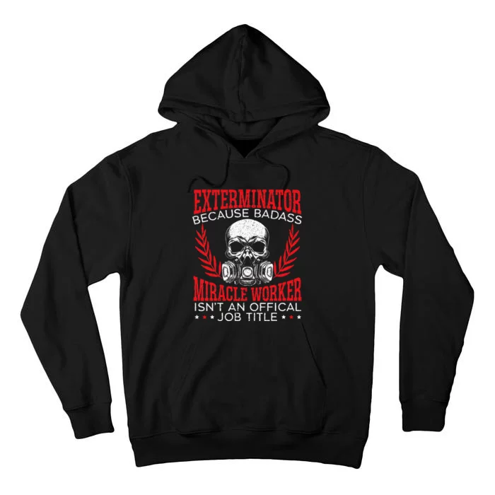 Exterminator Animal Control Pest Control Tall Hoodie