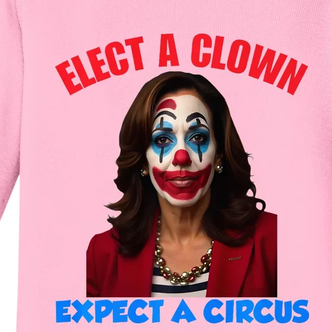 Elect A Clown Expect A Circus Kamala LetS Go Brenda Baby Long Sleeve Bodysuit