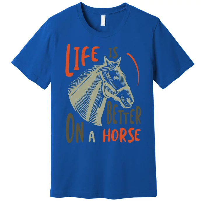 Equestrian And Cow Saying For Horse Lover Gift Premium T-Shirt