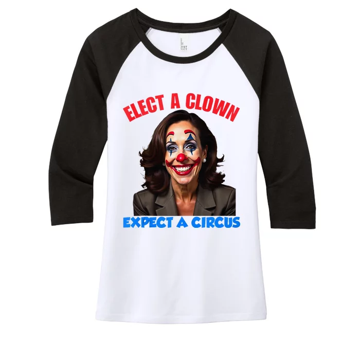 Elect A Clown Expect A Circus Women's Tri-Blend 3/4-Sleeve Raglan Shirt