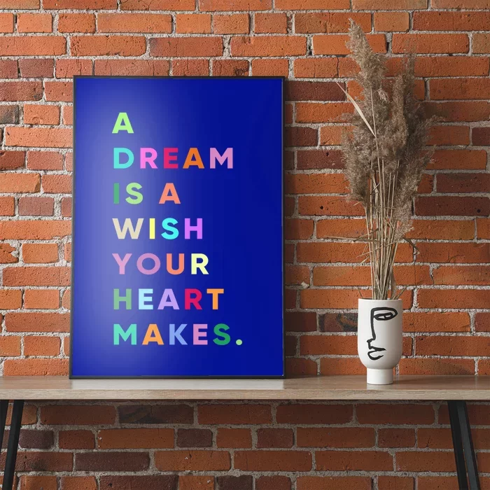 Enjoy A Dream Is A Wish Your Heart Makes Cool Quotes Graphic Gift Poster