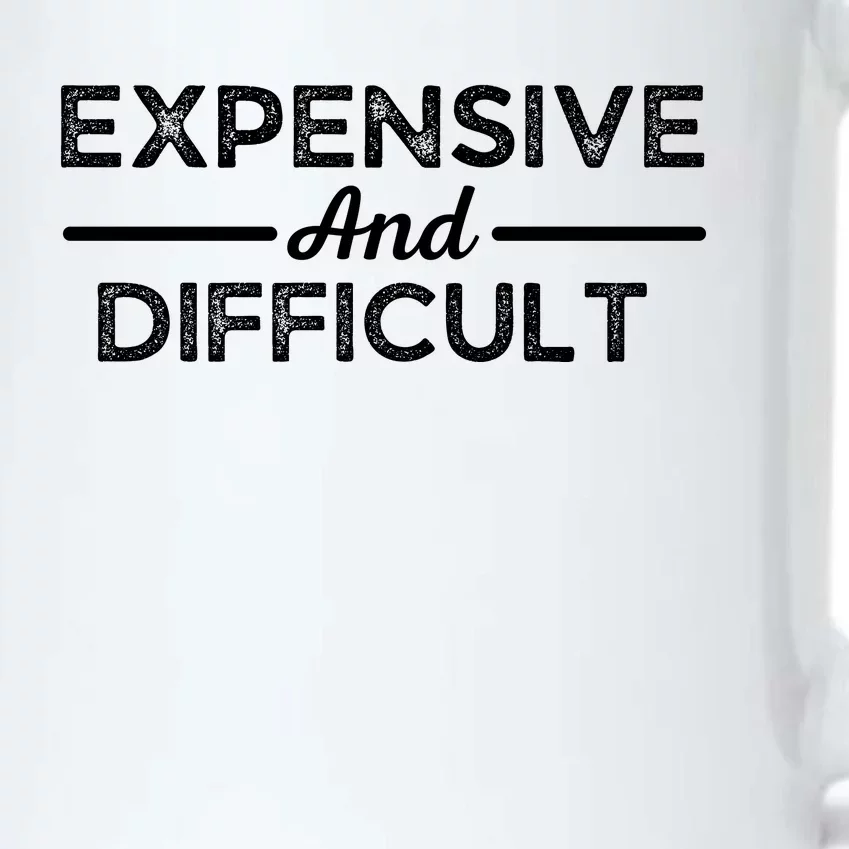 Expensive And Difficult Funny Mom Life Black Color Changing Mug