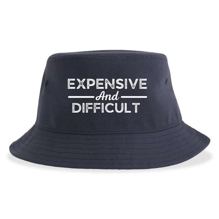 Expensive And Difficult Funny Mom Life Sustainable Bucket Hat