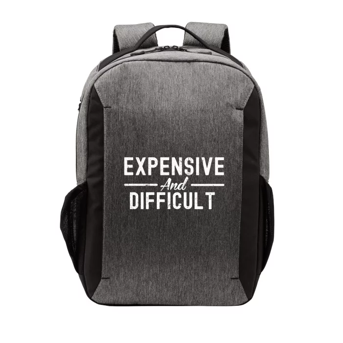 Expensive And Difficult Funny Mom Life Vector Backpack