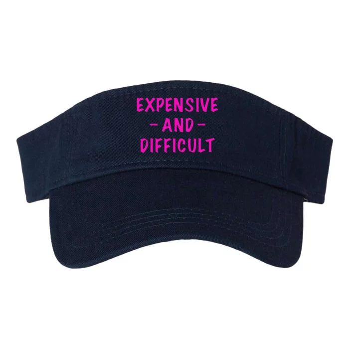 Expensive And Difficult Funny Saying Women Mother's Day Valucap Bio-Washed Visor