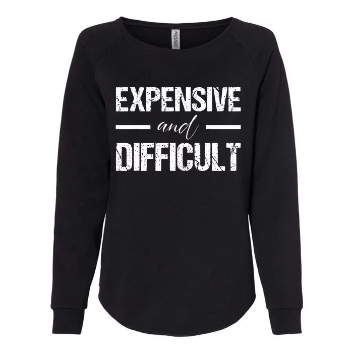 Expensive And Difficult Womens California Wash Sweatshirt