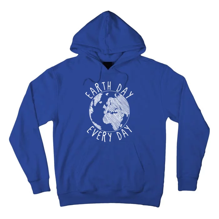 Earth Anniversary Environtal Awareness Earth Day Cool Gift Tall Hoodie