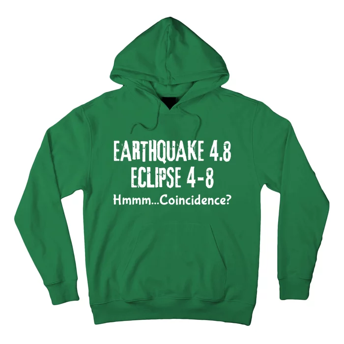 Earthquake And Eclipse A Coincidence Hoodie