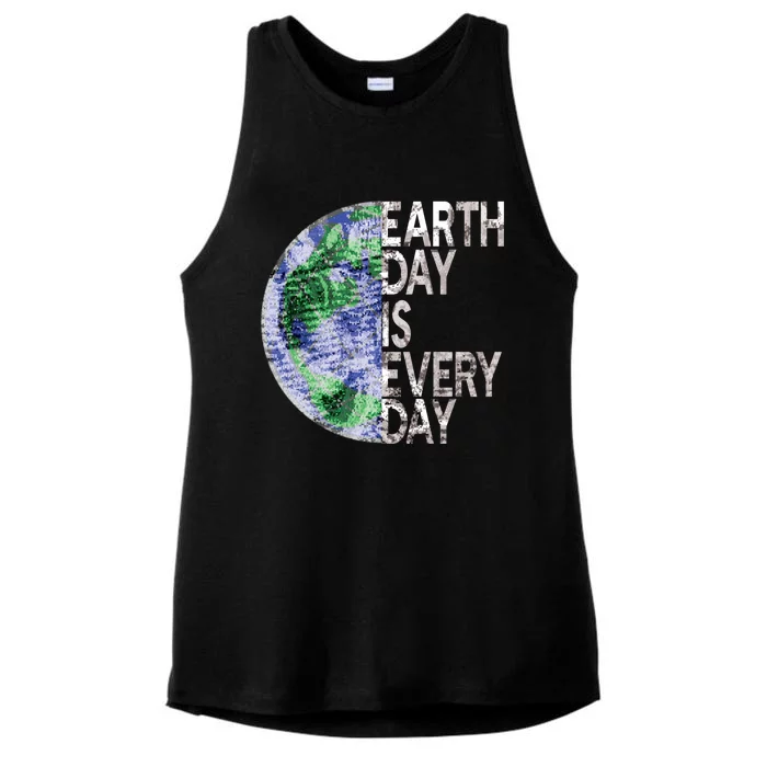 Environtal Awareness Earth Day Is Everyday Gift Ladies Tri-Blend Wicking Tank