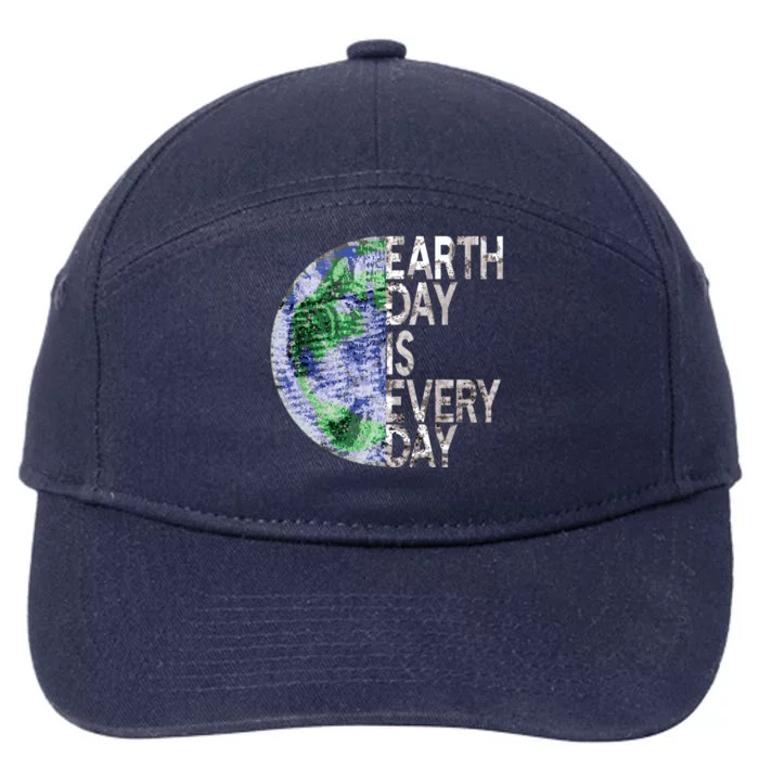 Environtal Awareness Earth Day Is Everyday Gift 7-Panel Snapback Hat