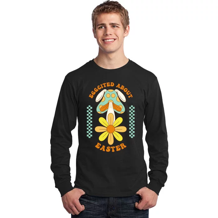 Eggcited About Easter Tall Long Sleeve T-Shirt