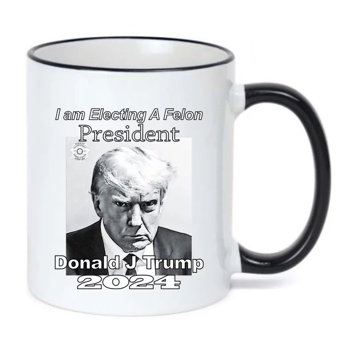 Electing A Felon President Donald J Trump Black Color Changing Mug