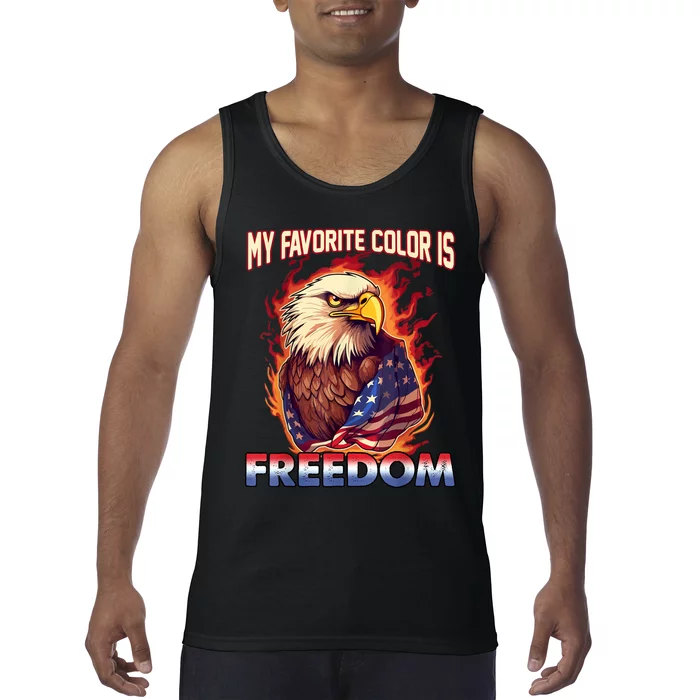 Eagle American Flag My Favorite Color Is Freedom Patriotic Tank Top