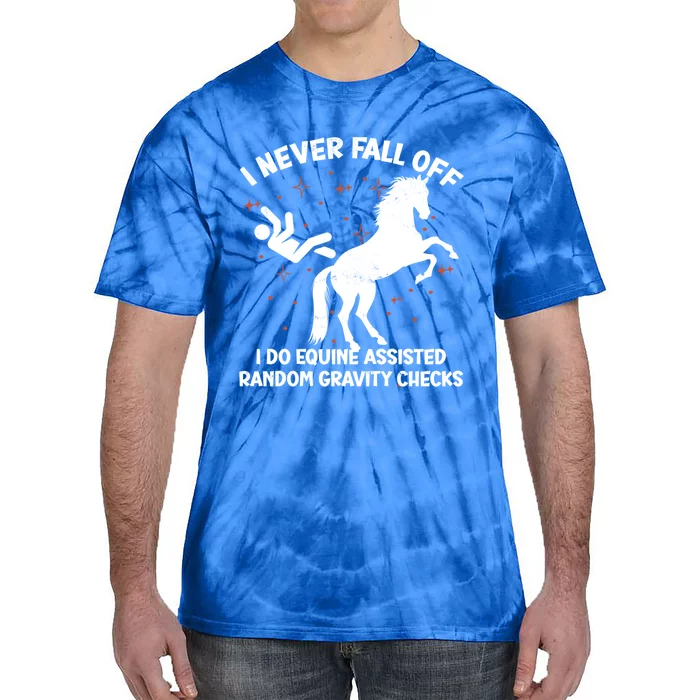 Equine Assisted Gravity Checks Funny Horse Gift Tie-Dye T-Shirt