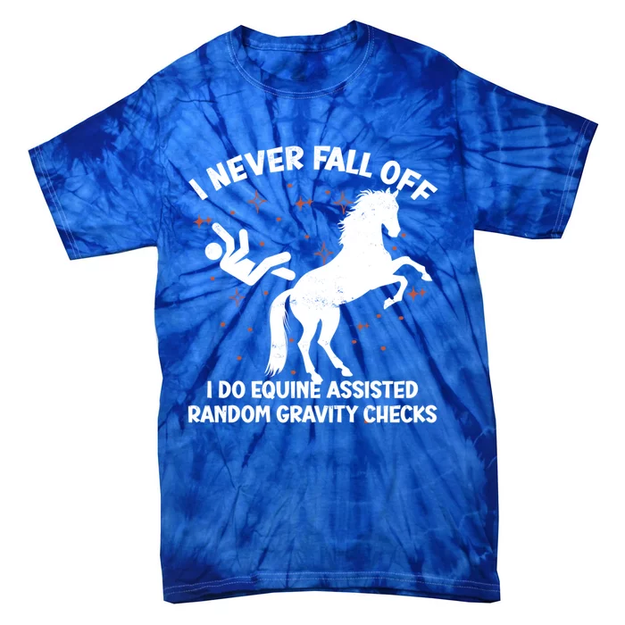 Equine Assisted Gravity Checks Funny Horse Gift Tie-Dye T-Shirt