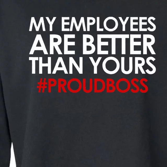 Employee Appreciation Gifts Funny Boss Gift Cropped Pullover Crew